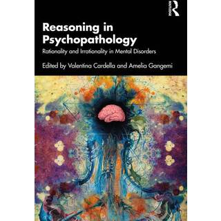 Reasoning in Psychopathology