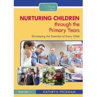 Nurturing Children through the Primary Years