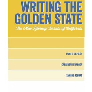 Writing the Golden State
