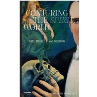 Conjuring the Spirit World