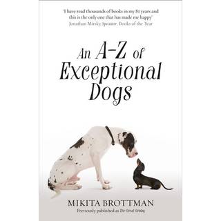 An A–Z of Exceptional Dogs