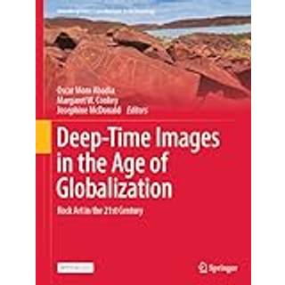 Deep-Time Images in the Age of Globalization