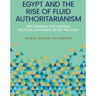 Egypt and the Rise of Fluid Authoritarianism