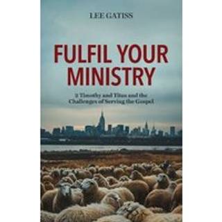 Fulfil Your Ministry