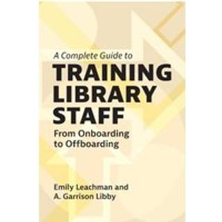 A Complete Guide to Training Library Staff