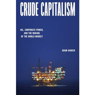 Crude Capitalism