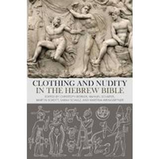 Clothing and Nudity in the Hebrew Bible