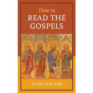 How to Read the Gospels
