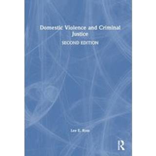 Domestic Violence and Criminal Justice
