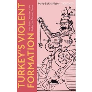 Turkey’s Violent Formation