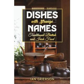 Dishes with Strange Names