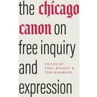 The Chicago Canon on Free Inquiry and Expression