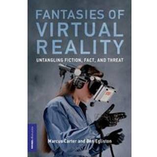 Fantasies of Virtual Reality