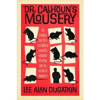 Dr. Calhoun's Mousery
