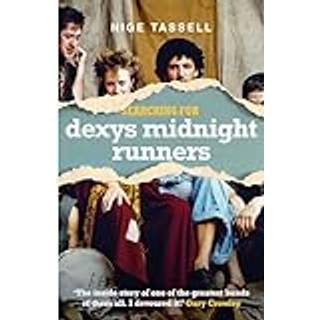 Searching for Dexys Midnight Runners