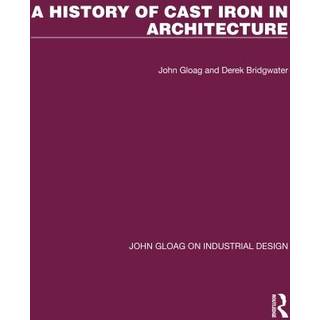 A History of Cast Iron in Architecture