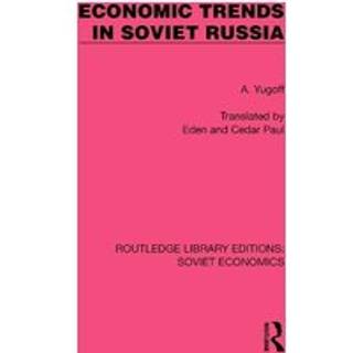 Economic Trends in Soviet Russia