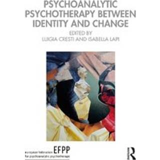 Psychoanalytic Psychotherapy Between Identity and Change