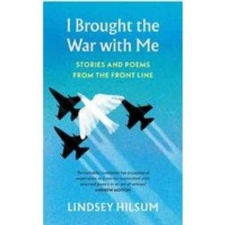 I Brought the War with Me