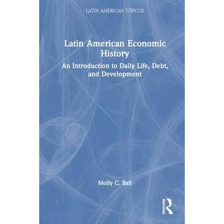 Latin American Economic History