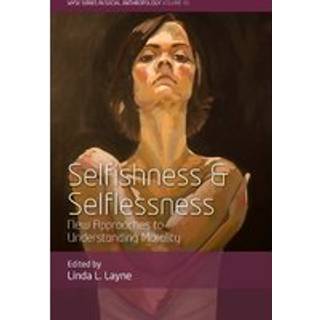Selfishness and Selflessness