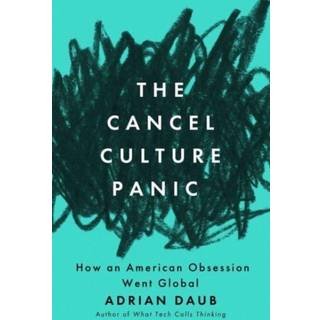 The Cancel Culture Panic