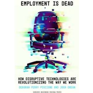 Employment Is Dead