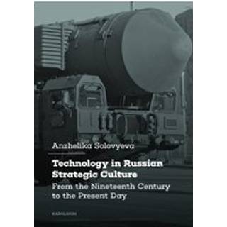 Technology in Russian Strategic Culture