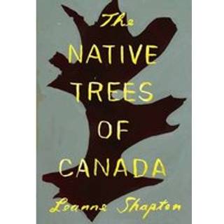 The Native Trees of Canada
