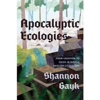 Apocalyptic Ecologies