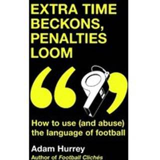 Extra Time Beckons, Penalties Loom