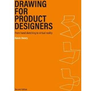 Drawing for Product Designers Second Edition