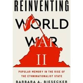 Reinventing World War II