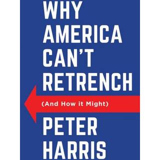 Why America Can't Retrench (And How it Might)