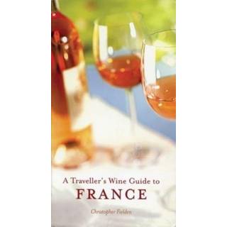 A Traveller's Wine Guide to France