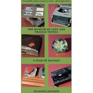 The Museum of Lost and Fragile Things