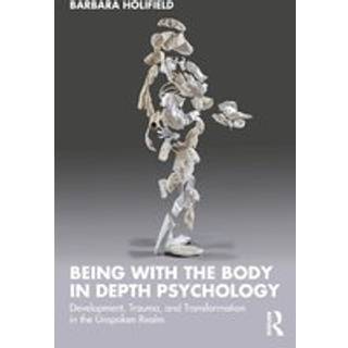 Being with the Body in Depth Psychology