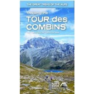 Trekking the Tour Des Combins: Two-Way Guide: 1:40k Mapping; 10 Different Itineraries