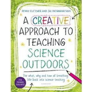 A Creative Approach to Teaching Science Outdoors