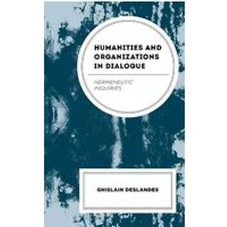 Humanities and Organizations in Dialogue