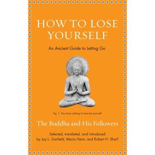 How to Lose Yourself