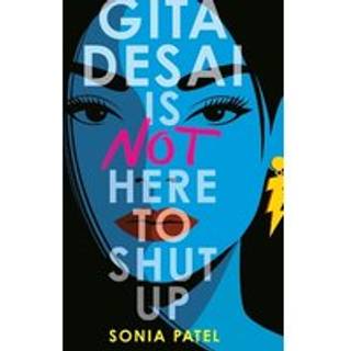 Gita Desai Is Not Here to Shut Up