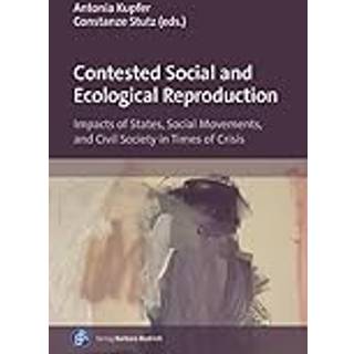 Contested Social and Ecological Reproduction