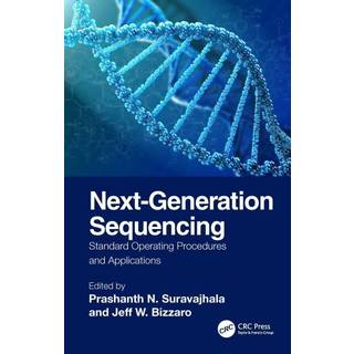 Next-Generation Sequencing: Standard Operating... (Bog, Hardback, Engelsk)