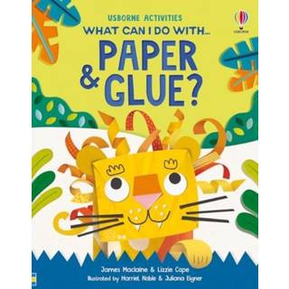 What Can I Do with Paper and Glue?