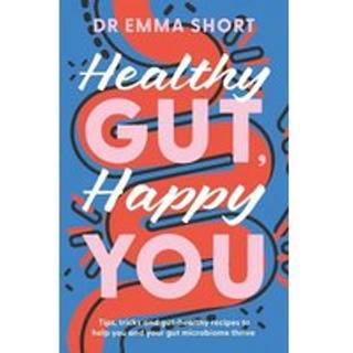 Healthy Gut, Happy You