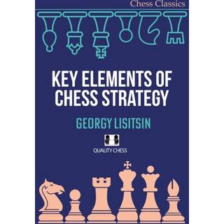 Key Elements of Chess Strategy