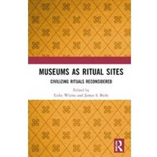 Museums as Ritual Sites, Edition 1 (Physical)