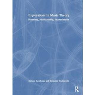 Explorations in Music Theory