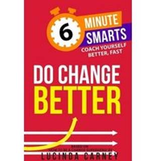 Do Change Better